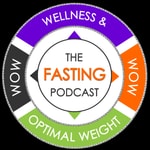 Logo of the podcast The Fasting Podcast; WOW (Wellness & Optimal Weight) Missing podcast logo