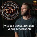 Logo of the podcast The Fathers Guild Podcast The Fathers Guild