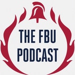 Logo of the podcast The FBU Podcast Podcast The FBU Podcast