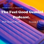 Logo of the podcast The Feel Good Gemini Podcast. Podcast The Feel Good Gemini Podcast.