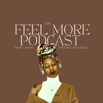 The Feel More Podcast With Mel the Oracle Podcast The Feel More Podcast With Mel the Oracle
