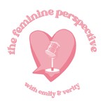 Logo of the podcast The Feminine Perspective Podcast The Feminine Perspective