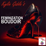 The Feminization Boudoir Podcast The Feminization Boudoir