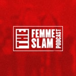 Logo of the podcast The Femme Slam Podcast Podcast The Femme Slam Podcast