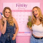 Podcast The Fertility Diaries