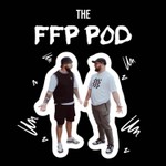 Logo of the podcast The FFP Pod Podcast The FFP Pod