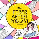 The Fiber Artist Podcast with Cindy Bokser The Fiber Artist Podcast with Cindy Bokser