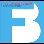 Logo of the podcast The Film Bar Review Podcast The Film Bar Review