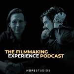 Logo of the podcast The Filmmaking Experience with Hope Studios Podcast The Filmmaking Experience with Hope Studios