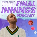 Logo of the podcast The Final Innings Podcast Podcast The Final Innings Podcast
