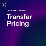 Logo of the podcast The Fiona Show: Transfer Pricing Podcast The Fiona Show: Transfer Pricing