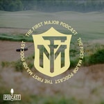 Podcast The First Major