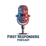 Logo of the podcast The First Responder’s Podcast Podcast The First Responder’s Podcast