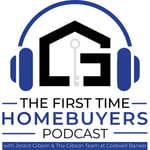 Logo of the podcast The First Time Homebuyer Podcast Podcast The First Time Homebuyer Podcast