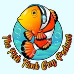 Logo of the podcast The Fish Tank Guy Podcast Missing podcast logo