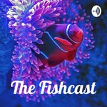 Logo of the podcast The Fishcast Podcast The Fishcast