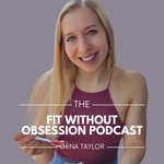 Logo of the podcast The Fit Without Obsession Podcast Podcast The Fit Without Obsession Podcast