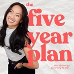 The Five Year Plan Podcast The Five Year Plan