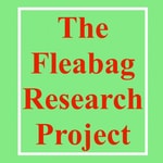 Logo of the podcast The Fleabag Research Project Podcast The Fleabag Research Project