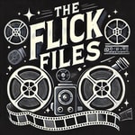 Logo of the podcast The Flick Files Podcast The Flick Files