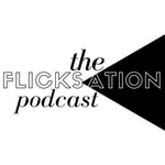 Podcast The Flicksation Podcast