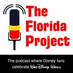 The Florida Project - A Disney Podcast Podcast The Florida Project - A Disney Podcast