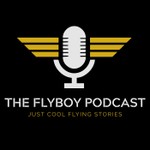 Logo of the podcast The Flyboy Podcast Podcast The Flyboy Podcast