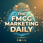 Logo of the podcast The FMCG Marketing Daily Podcast The FMCG Marketing Daily