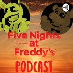 Logo of the podcast The Fnaf Podcast Podcast The Fnaf Podcast