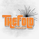 Logo of the podcast The Fold Podcast Podcast The Fold Podcast