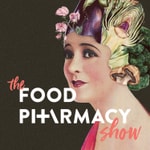 Logo of the podcast The Food Pharmacy Show Podcast The Food Pharmacy Show