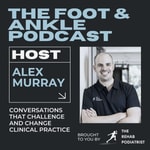 Podcast The Foot and Ankle Podcast