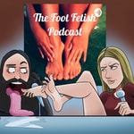 Logo of the podcast The Foot Fetish Podcast Podcast The Foot Fetish Podcast
