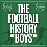 The Football History Boys Podcast The Football History Boys