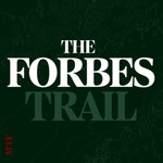 Logo of the podcast The Forbes Trail Podcast The Forbes Trail