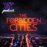 Logo of the podcast The Forbidden Cities Podcast: A Keeper of the Lost Cities Podcast Podcast The Forbidden Cities Podcast: A Keeper of the Lost Cities Podcast