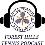 Logo of the podcast The Forest Hills Tennis Podcast Podcast The Forest Hills Tennis Podcast