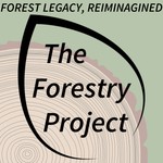 Logo of the podcast The Forestry Project Podcast Podcast The Forestry Project Podcast