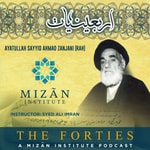 Podcast The Forties - Mizãn Institute