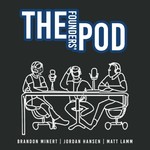 The Founders' Pod Podcast The Founders' Pod