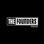 Logo of the podcast THE FOUNDERS PODCAST Podcast THE FOUNDERS PODCAST