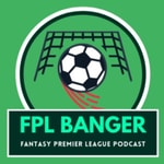 Logo of the podcast The FPL Banger Podcast Podcast The FPL Banger Podcast