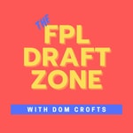 Logo of the podcast The FPL Draft Zone