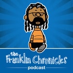 Logo of the podcast The Franklin Chronicles Podcast The Franklin Chronicles