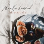 The Freely Rooted Podcast Podcast The Freely Rooted Podcast