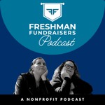 Logo of the podcast The Freshman Fundraisers Podcast Podcast The Freshman Fundraisers Podcast