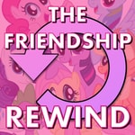 Logo of the podcast The Friendship Rewind–A 10 Year Retrospective of My Little Pony: Friendship is Magic Logo of the podcast The Friendship Rewind–A 10 Year Retrospective of My Little Pony: Friendship is Magic