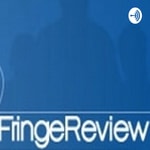 Podcast The Fringe In Review