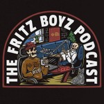 Logo of the podcast The Fritz Boyz Podcast Podcast The Fritz Boyz Podcast