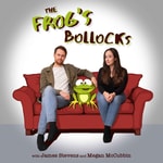 Logo of the podcast The Frog's Bollocks Podcast The Frog's Bollocks
